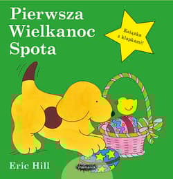 Pierwsza Wielkanoc Spota - Eric Hill