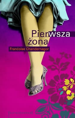 Pierwsza żona - Francoise Chandernagor