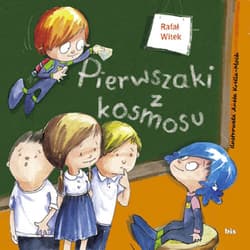 Pierwszaki z kosmosu wyd. 2026 - Rafał Witek