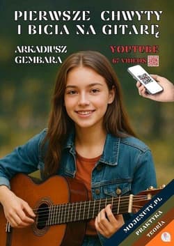 Pierwsze chwyty i bicia na gitarę - Arkadiusz Gembara