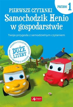 Pierwsze czytanki cz.1 Samochodzik Henio... - Praca zbiorowa