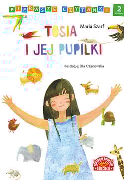 Pierwsze czytanki Tosia i jej pupilki poziom 2 - Szarf Maria