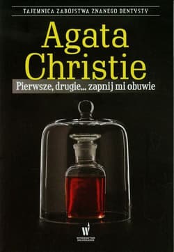 Pierwsze drugie zapnij mi obuwie - Agatha Christie