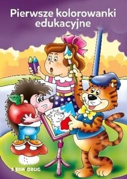Pierwsze kolorowanki edukacyjne - Tamara Michałowska