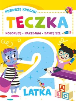 Pierwsze kroczki Teczka 2-latka - Praca zbiorowa