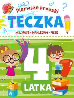 Pierwsze kroczki. Teczka 4-latka - Praca zbiorowa
