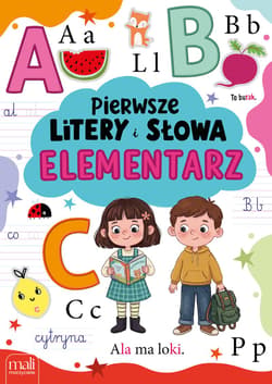 Pierwsze litery i słowa. Elementarz - Opracowanie Zbiorowe