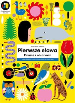 Pierwsze słowa. Plansze z obrazkami - Aino-Maija Metsola