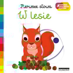 Pierwsze słowa W lesie Akademia mądrego dziecka - Nathalie Choux