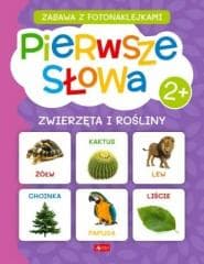 Pierwsze słowa. Zwierzęta i rośliny - Praca zbiorowa