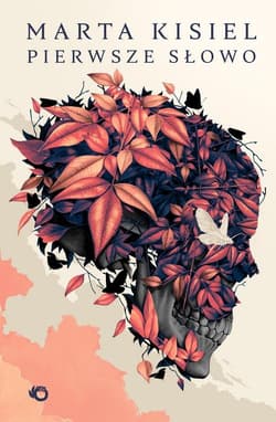 Pierwsze słowo - Marta Kisiel