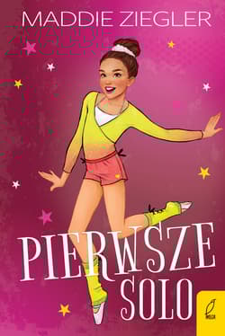 Pierwsze solo Tom 2 - Maddie Ziegler