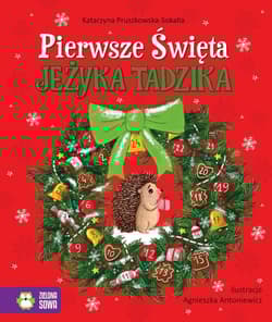 Pierwsze Święta jeżyka Tadzika - Katarzyna Pruszkowska-Sokalla