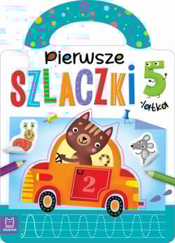 Pierwsze szlaczki 5-latka - Opracowanie Zbiorowe