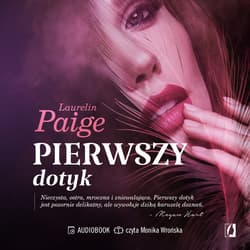 Pierwszy dotyk - audiobook - Laurelin Paige