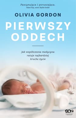 Pierwszy oddech Jak współczesna medycyna... DL