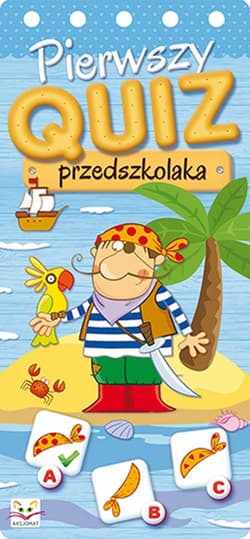 Pierwszy quiz przedszkolaka - Opracowanie Zbiorowe