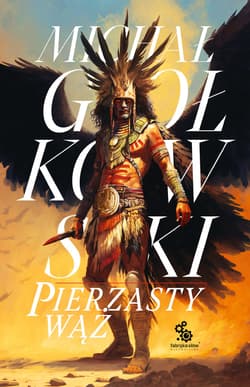 Pierzasty Wąż - ebook - Michał Gołkowski