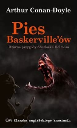 Pies Baskerville'ów - Arthur Conan Doyle