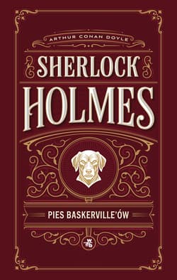 Pies Baskerville’ów. Sherlock Holmes