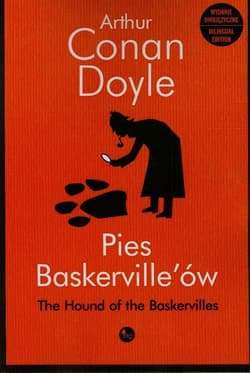 Pies Baskerville'ów The Hound of the Baskervilles Wydanie dwujęzyczne - Arthur Conan Doyle