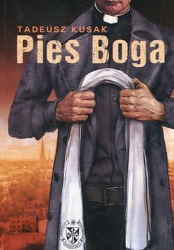 Pies Boga - Tadeusz Kusak