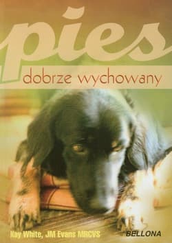 Pies dobrze wychowany - White Kay, Evans JM