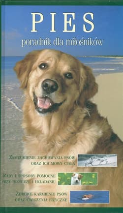 Pies poradnik dla miłośników - Paul McGreevy