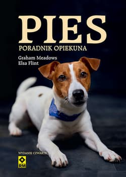 Pies. Poradnik opiekuna wyd. 2024 - Flint Elsa, Meadows Graham