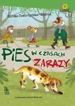 Pies w czasach zarazy - Combrzyńska-Nogala Dorota