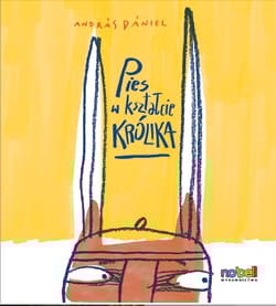 Pies w kształcie królika - Daniel Andras