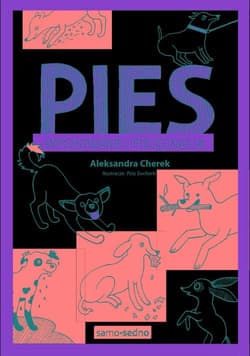 Pies Wychowanie i pielęgnacja - Aleksandra Cherek