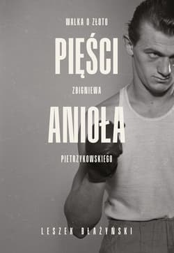 Pięści anioła - ebook - Leszek Błażyński