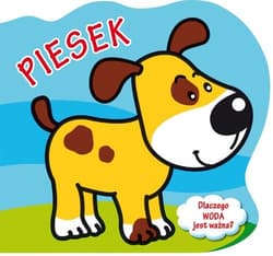 Piesek. Dlaczego woda jest ważna? - Agata  Widzowska