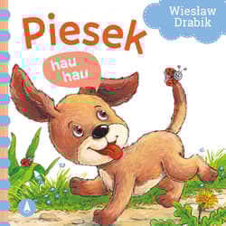 Piesek hau, hau - Wiesław Drabik, Agata Nowak