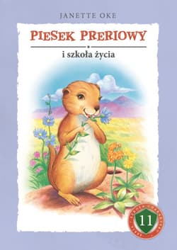PIESEK PRERIOWY i szkoła życia - ebook - Janette Oke