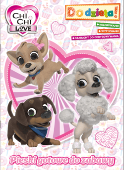 Pieski gotowe do zabawy. Chi Chi Love. Do dzieła!