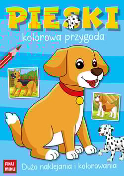 Pieski. Kolorowa przygoda - Katarzyna Maćkowiak