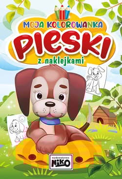Pieski. Moja kolorowanka z naklejkami - Artur Rajch