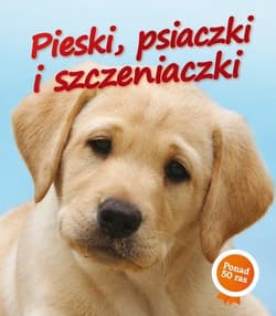 Pieski, psiaczki i szczeniaczki - Swinney Nicola Jane