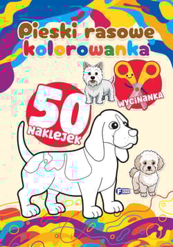 Pieski rasowe. Kolorowanka - Opracowanie Zbiorowe