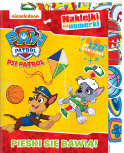 Pieski się bawią. Psi Patrol. Naklejki na numerki. Część 3 - Opracowanie Zbiorowe