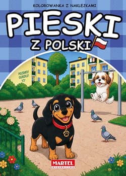 Pieski z Polski. Kolorowanka z naklejkami - Maciej Ratajczyk
