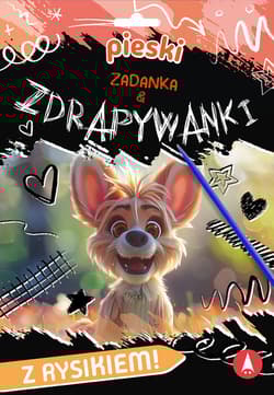 Pieski. Zadanka & zdrapywanki - Ślizowska Monika