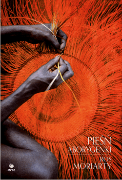 Pieśń Aborygenki - ebook - Ros Moriarty