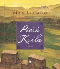 Pieśń króla - Lucado Max