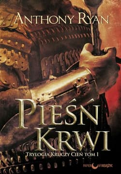 Pieśń krwi Trylogia Kruczy Cień Tom 1 - Anthony Ryan