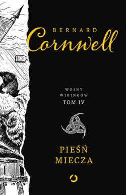 Pieśń miecza - ebook - Bernard Cornwell