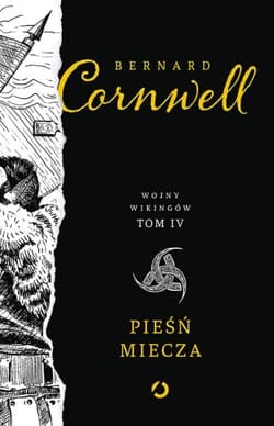 Pieśń miecza [wyd. 2, 2023] - Bernard Cornwell