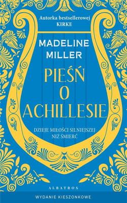 Pieśń o Achillesie (wydanie pocketowe) - Madeline  Miller